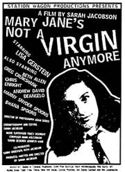 Mary Jane`s Not a Virgin Anymore